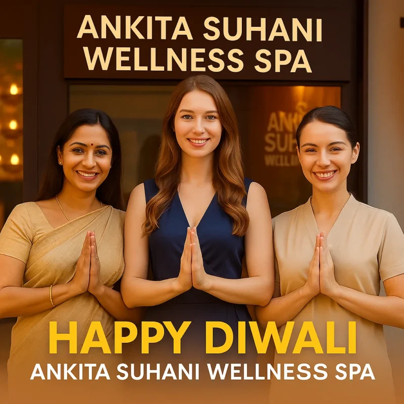 ankita suhani wellness spa dwarka branch happy diwali